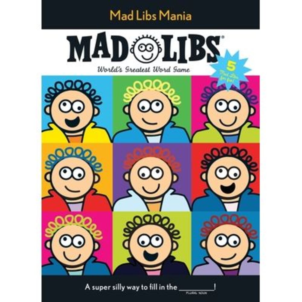 Mad Libs Mania: Over 100 Stories in One! -- Mad Libs